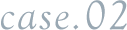 case.02